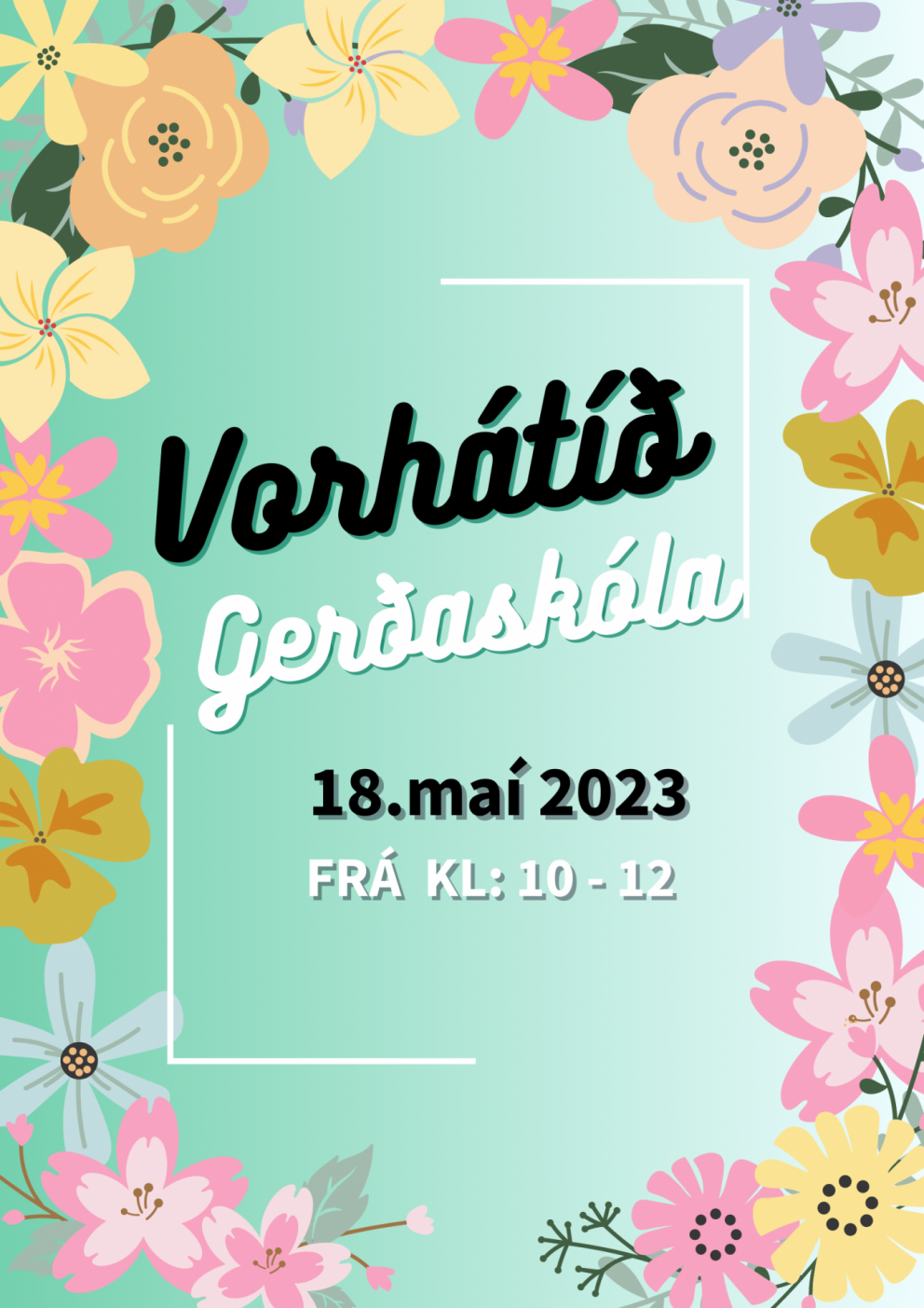 Vorhátíð Gerðaskóla 18. maí.