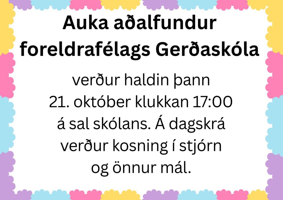 Við minnum á auka aðalfund foreldrafélags Gerðaskóla klukkan 17:00 í dag.