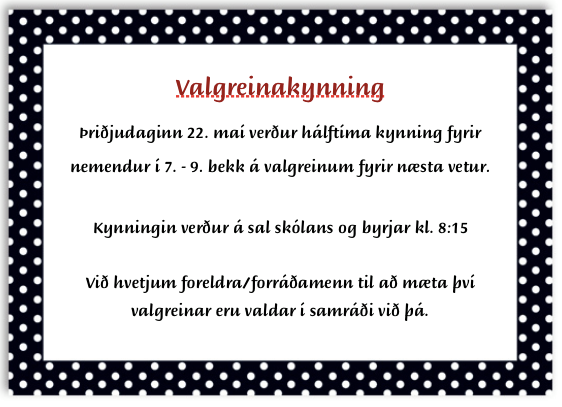Valgreinar - kynningarfundur