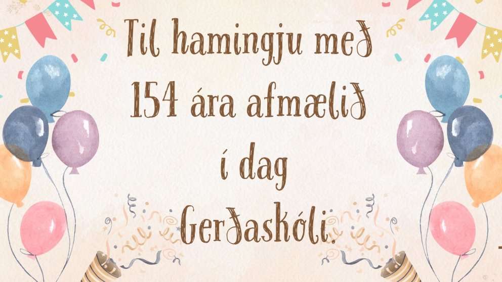 Til hamingju með afmælið Gerðaskóli.