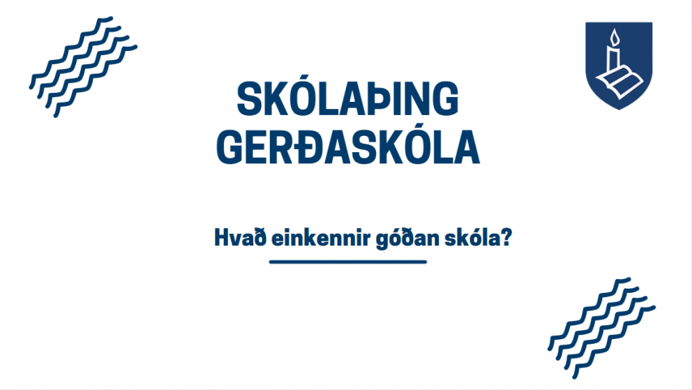 Vel heppnað skólaþing Gerðaskóla