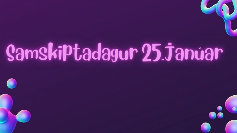 Samskiptadagur 25. janúar 2023