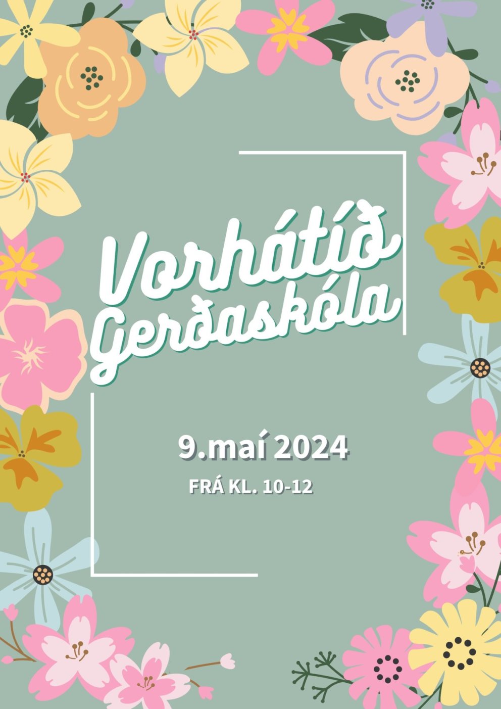 Vorhátíð Gerðaskóla 9. maí.