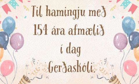 Til hamingju með afmælið Gerðaskóli.