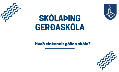 Vel heppnað skólaþing Gerðaskóla