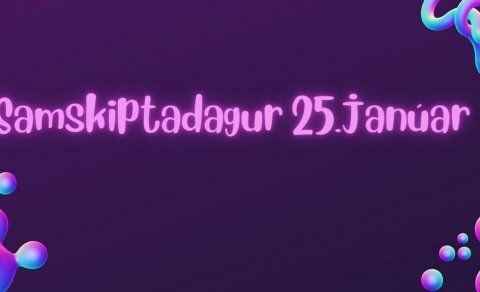 Samskiptadagur 25. janúar 2023