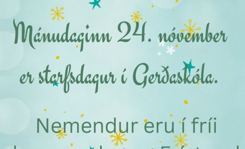 Starfsdagur mánudaginn 24. nóvember