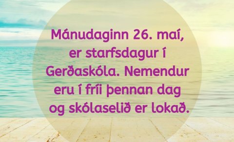 Starfsdagur 26. maí