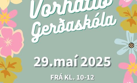 Vorhátíð Gerðaskóla 29. maí.